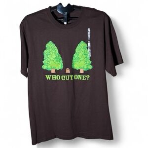 Funny Who Cut One Tree Graphic Tee Brown XL Custom 77 Men's Shirt New With Tags